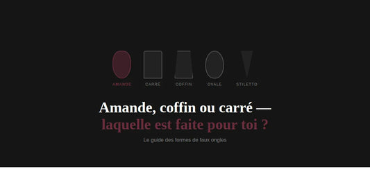 Amande, coffin ou carré - laquelle est faite pour toi ?